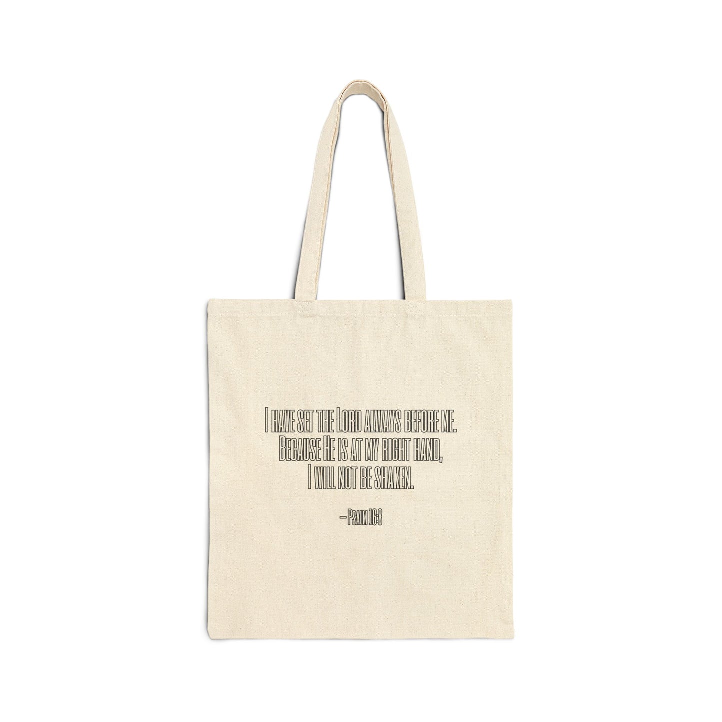 Psalm 16:8 Tote Bag