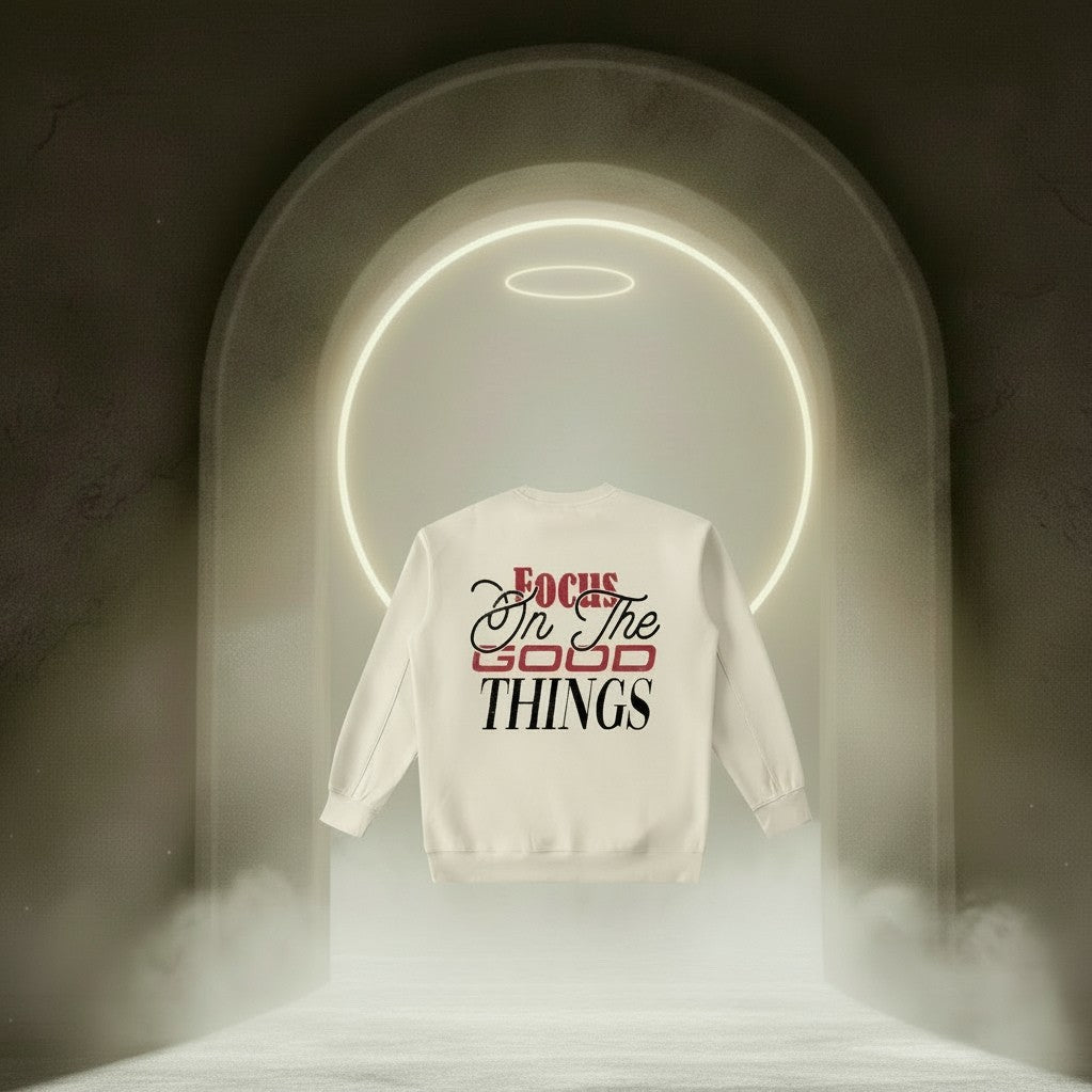 Focus On The Good Things Heavyweight Sweatshirt